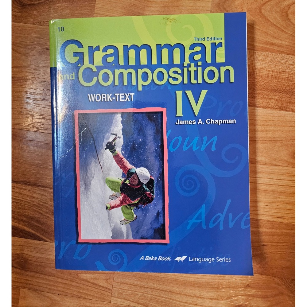 Abeka 10th Grade Grammar & Composition Work Textbook 3rd Edition Student ONLY